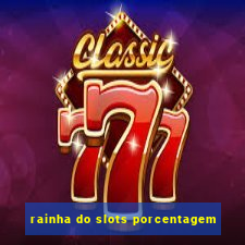 rainha do slots porcentagem